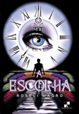 A Escolha