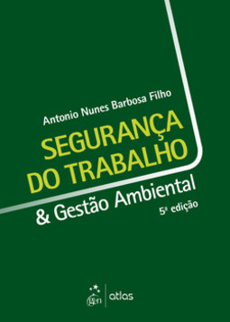 Segurança do trabalho e gestão ambiental