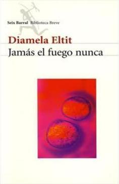 JAMAS EL FUEGO NUNCA