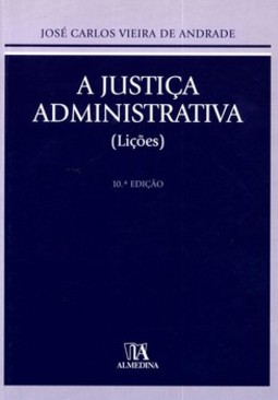A justiça administrativa: lições