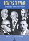Homens de valor: Uma memória dos homens que se destacaram na comunidade judaica do Rio de Janeiro
