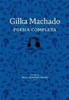 Gilka Machado: Poesia completa