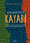 Gramática kayabí: reflexões sobre a ordem e os clíticos em uma língua indígena brasileira