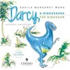 Darcy, the dinosaur - A dinossaura