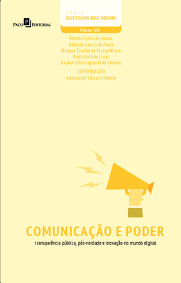 Comunicação e poder: transparência pública, pós-verdade e inovação no mundo digital