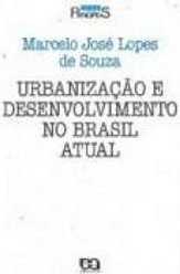 Urbanização e Desenvolvimento no Brasil Atual