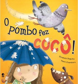 O pombo fez cocô