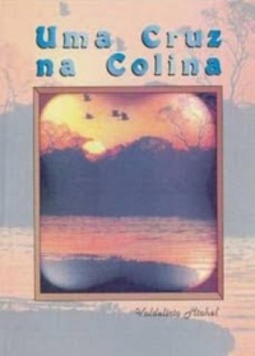 Uma Cruz na Colina