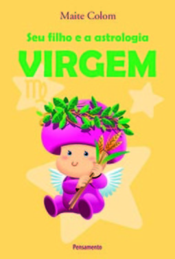 Seu filho e a astrologia: virgem