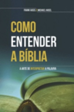 Como Entender a Bíblia (Livro Auxiliar da Lição Escola Sabatina)