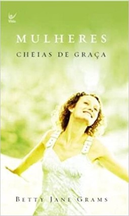 Mulheres Cheias De Graca