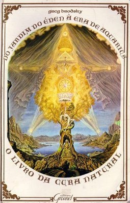 Do Jardim do Eden Era Aquarius: Livro Cura Natural