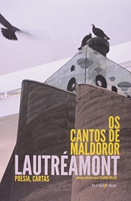 Os Cantos de Maldoror: Poesia Cartas