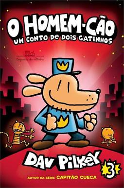 O HOMEM-CAO VOL. 3: UM CONTO DE DOIS GATINHOS
