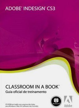 INDESIGN CS3 - CLASSROOM IN A BOOK