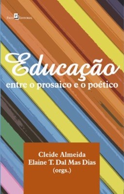 Educação: entre o prosaico e o poético