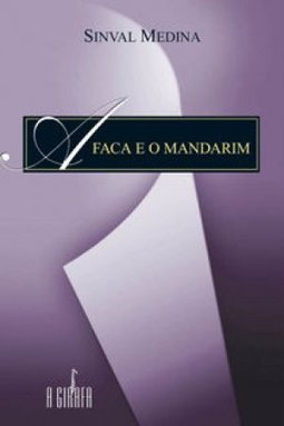 A Faca e o Mandarim
