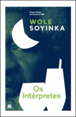 Os intérpretes (Coleção: Clássicos do Século XX)