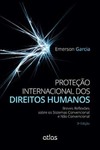 Proteção internacional dos direitos humanos: Breves reflexões sobre os sistemas convencional e não convencional