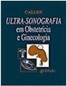 Ultra-Sonografia em Obstetrícia e Ginecologia