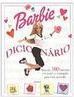 Barbie Dicionário: Mais de 300 Palavras em Inglês e Português para...
