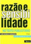 Razão e Sensibilidade no Texto Publicitário