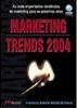 Marketing Trends 2004