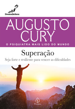 Superação: seja forte e resiliente para vencer as dificuldades