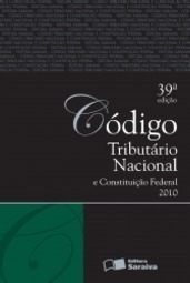 Código Tributário Nacional e Constituição Federal (2010)