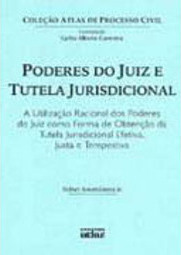 Poderes do Juiz e Tutela Jurisdicional