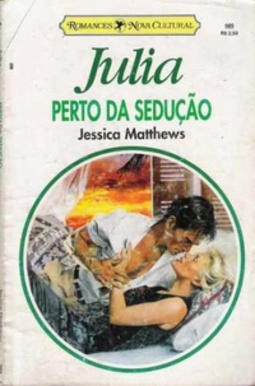 Perto da Sedução (Julia #989)