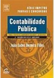Contabilidade Pública: Teoria, Técnica de Elaboração de Balanços e...