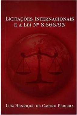 Licitações Internacionais e a Lei Nº 8.666/93