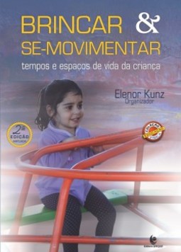 Brincar e se-movimentar: Tempos e espaços de vida da criança