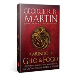 O Mundo de Gelo e Fogo