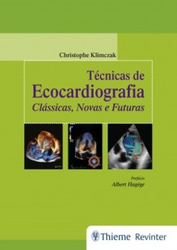 Técnicas de ecocardiografia: clássicas, novas e futuras