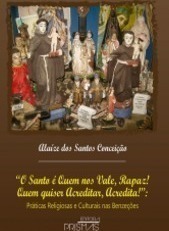 O Santo É Quem Nos Vale, Rapaz! Quem Quiser Acreditar, Acredita!