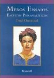 Meros Ensaios: Escritos Psicanalíticos