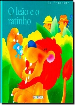 Fabulas De La Fontaine O Leao E O Ratinho