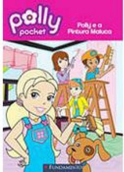 Polly e a Pintura Maluca
