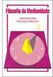 Filosofia da Mediunidade - I