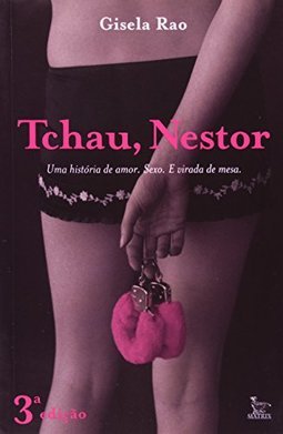 Tchau, Nestor