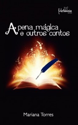 A pena mágica e outros contos