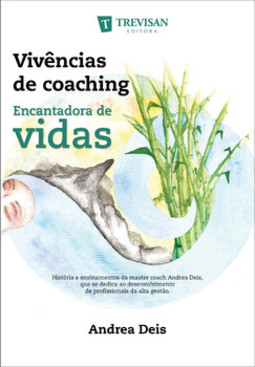 Vivências de coaching: encantadora de vidas