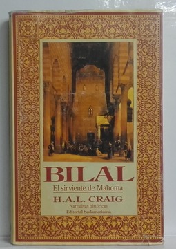 BILAL El sirviente de Mahoma