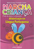 Marcha Criança: Alfabetização em Língua Portuguesa