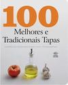 100 Melhores e Tradicionais Tapas