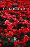 O último ato
