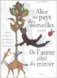 Alice au Pays des Merveilles Suivi de De L´Autre Côté du Miroir - IMPO