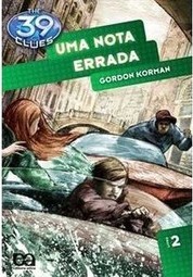 The 39 Clues -  Uma Nota Errada - Volume 2